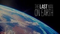 Last Man on Earth - Fragman