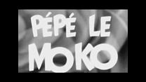Pépé le Moko - Orijinal Fragman görüntüsü