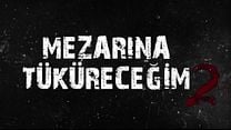 Mezarına Tüküreceğim 2- Türkçe Altyazılı Fragman görüntüsü