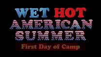 Wet Hot American Summer: First Day of Camp  görüntüsü