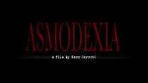 Asmodexia - İngilizce Altyazılı Fragman görüntüsü