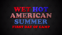 Wet Hot American Summer Trailer 2 görüntüsü