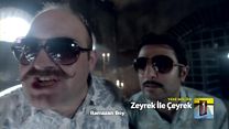 Zeyrek İle Çeyrek 19.Bölüm Fragmanı görüntüsü