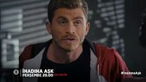 İnadına Aşk 7.Bölüm Fragmanı görüntüsü