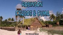 Robinson Crusoe & Cuma - Fragman görüntüsü