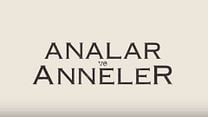 Analar ve Anneler - Fragman görüntüsü