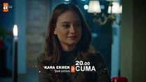 Kara Ekmek 34.Bölüm Fragmanı görüntüsü