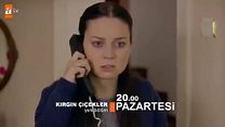 Kırgın Çiçekler 27.Bölüm Fragmanı görüntüsü