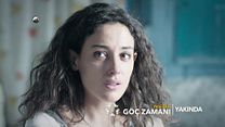 Göç Zamanı 1.Bölüm Fragmanı görüntüsü