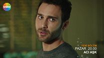 Acı Aşk 11.Bölüm Fragmanı görüntüsü