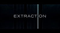 Extraction - Orijinal Fragman görüntüsü