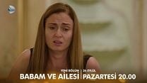 Babam ve Ailesi 2.Bölüm Fragmanı görüntüsü