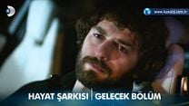 Hayat Şarkısı 37.Bölüm Fragmanı görüntüsü
