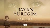 Dayan Yüreğim Teaser görüntüsü