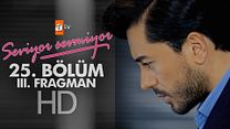 Seviyor Sevmiyor 25.Bölüm Fragmanı görüntüsü