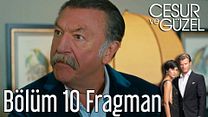 Cesur ve Güzel 10.Bölüm Fragmanı görüntüsü