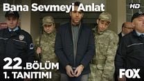 Bana Sevmeyi Anlat 22.Bölüm Fragmanı görüntüsü