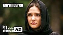 Paramparça 91.Bölüm Fragmanı görüntüsü