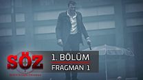 Söz 1.Bölüm Fragmanı görüntüsü