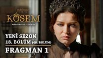 Muhteşem Yüzyıl Kösem 48.Bölüm Fragmanı görüntüsü