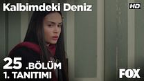 Kalbimdeki Deniz 25.Bölüm Fragmanı görüntüsü