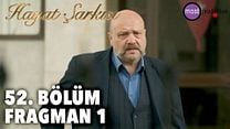Hayat Şarkısı 52.Bölüm Fragmanı görüntüsü