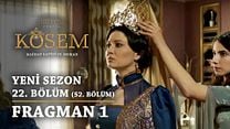 Muhteşem Yüzyıl Kösem 52.Bölüm Fragmanı görüntüsü