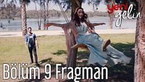 Yeni Gelin 9.Bölüm Fragmanı görüntüsü
