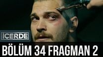 İçerde 34.Bölüm Fragmanı görüntüsü