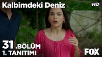 Kalbimdeki Deniz 31.Bölüm Fragmanı görüntüsü
