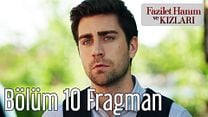 Fazilet Hanım ve Kızları 10.Bölüm Fragmanı görüntüsü