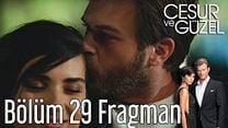 Cesur ve Güzel 29.Bölüm Fragmanı görüntüsü
