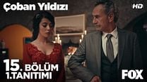 Çoban Yıldızı 15.Bölüm Fragmanı görüntüsü