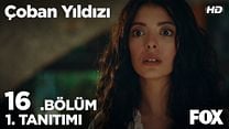 Çoban Yıldızı 16.Bölüm Fragmanı görüntüsü