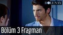 Dolunay 3.Bölüm Fragmanı görüntüsü