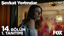 Şevkat Yerimdar 14.Bölüm Fragmanı görüntüsü