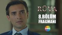 Rüya 8.Bölüm Fragmanı görüntüsü