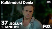 Kalbimdeki Deniz 37.Bölüm Fragmanı görüntüsü