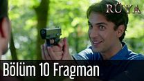 Rüya 10.Bölüm Fragmanı görüntüsü