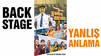 Yanlış Anlama Backstage görüntüsü