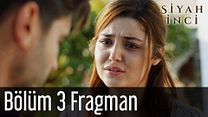 Siyah İnci 3.Bölüm Fragmanı görüntüsü