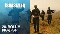 İsimsizler 20.Bölüm Fragmanı görüntüsü