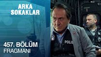 Arka Sokaklar 457.Bölüm Fragmanı görüntüsü