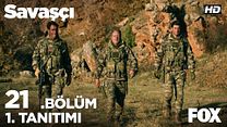 Savaşçı 21.Bölüm Fragmanı görüntüsü