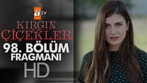 Kırgın Çiçekler 98.Bölüm Fragmanı görüntüsü