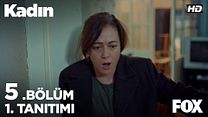 Kadın 5.Bölüm Fragmanı görüntüsü