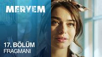 Meryem 17.Bölüm Fragmanı görüntüsü