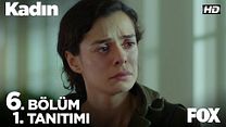 Kadın 6.Bölüm Fragmanı görüntüsü
