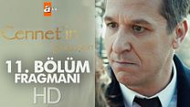 Cennetin Gözyaşları 11.Bölüm Fragmanı görüntüsü