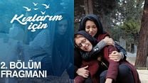 Kızlarım İçin 2.Bölüm Fragmanı görüntüsü
